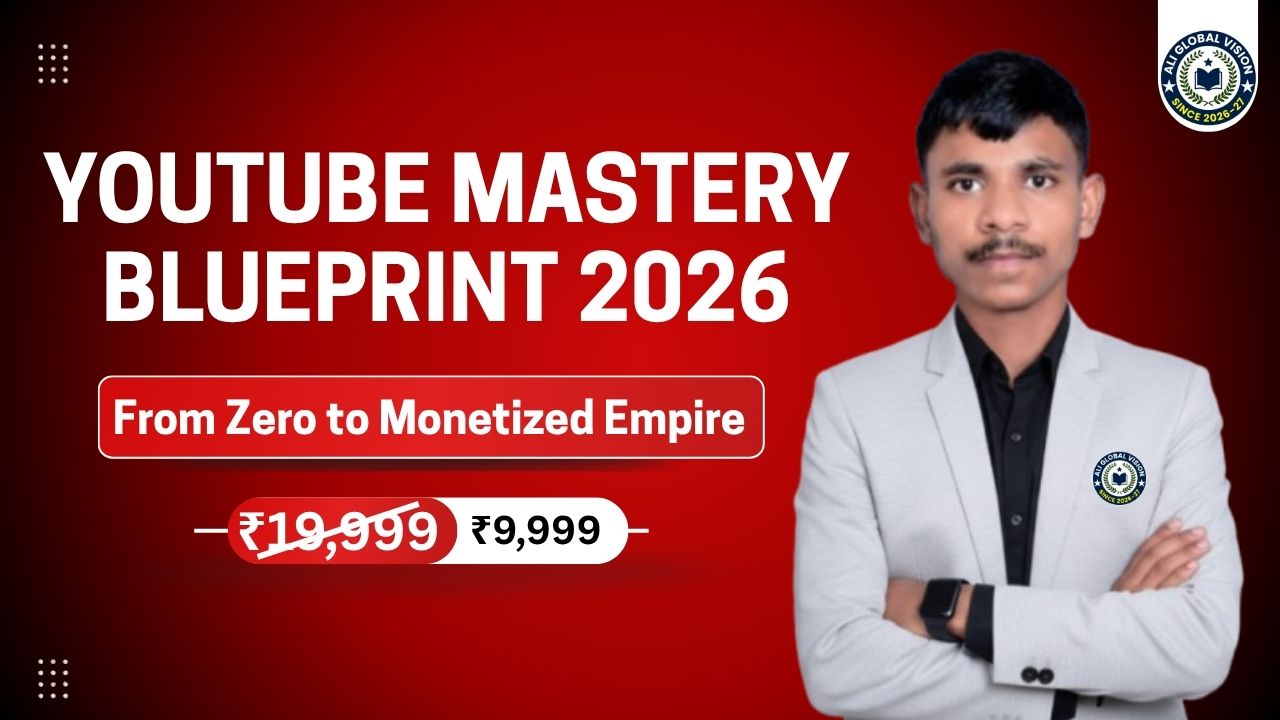 Youtube mastry Bluprint 2026 Paid Courses By Ali Global Vision