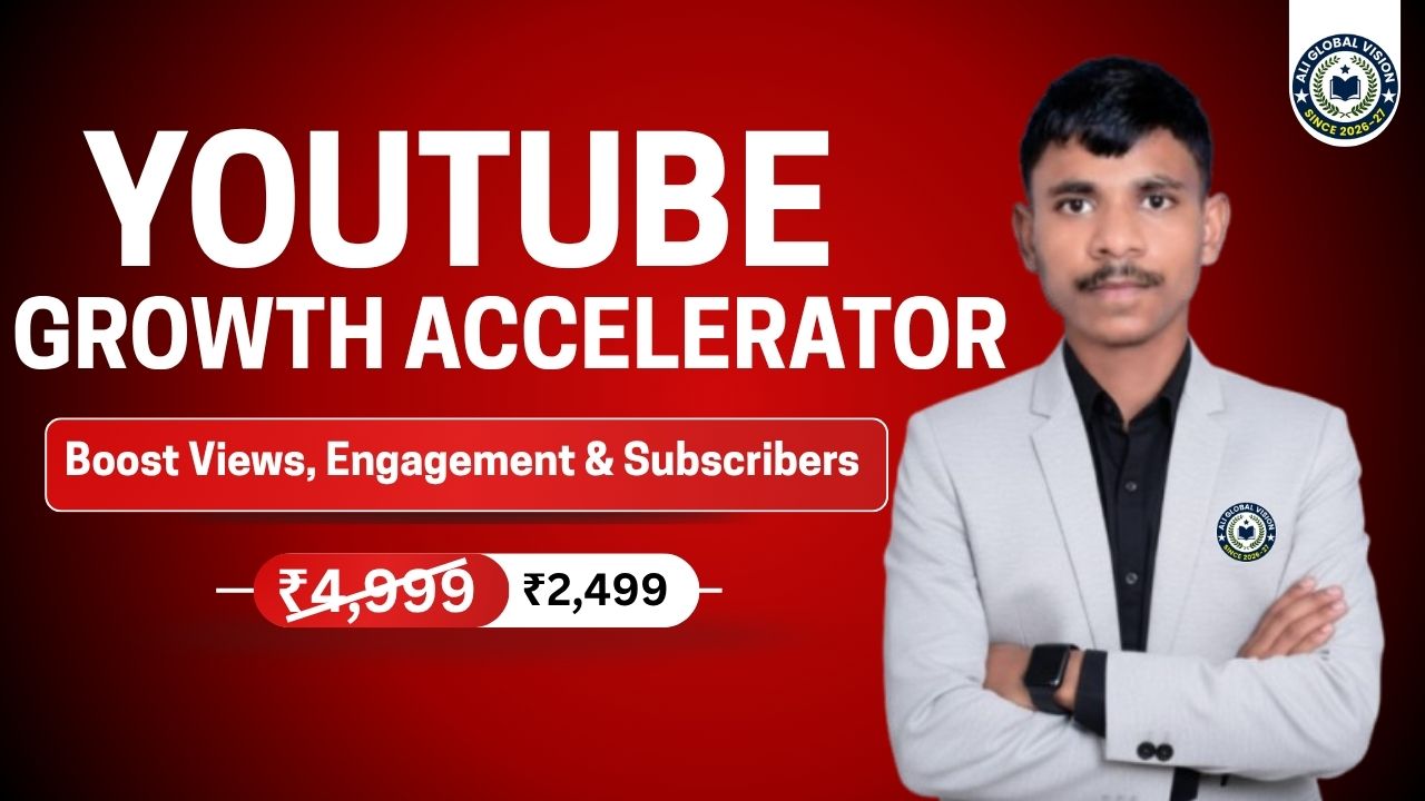 Youtube Growth Accelerator 2026 Paid Courses By Ali Global Vision