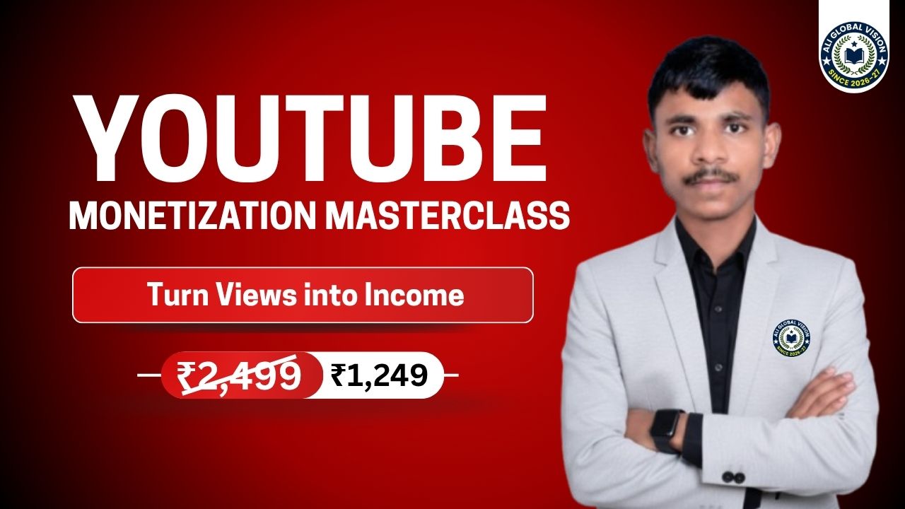 Youtube Monetization Masterclass 2026 Paid Courses By Ali Global Vision
