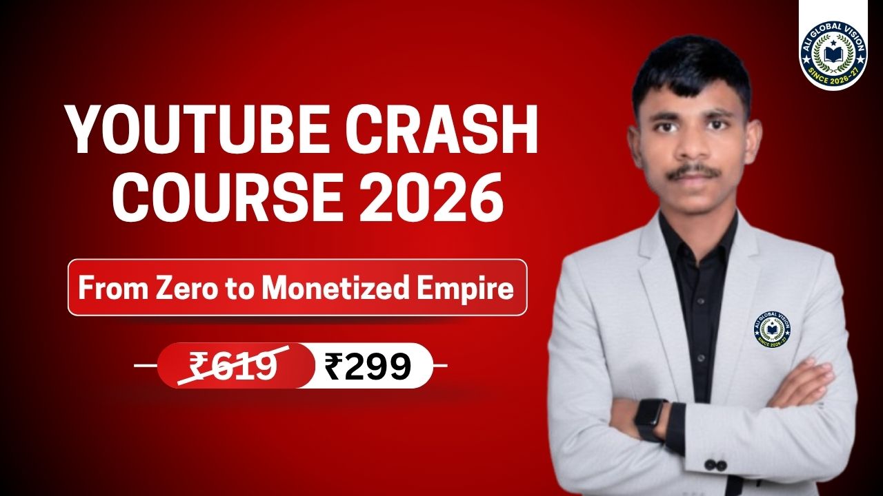Youtube Crash Course 2026 Paid Courses By Ali Global Vision